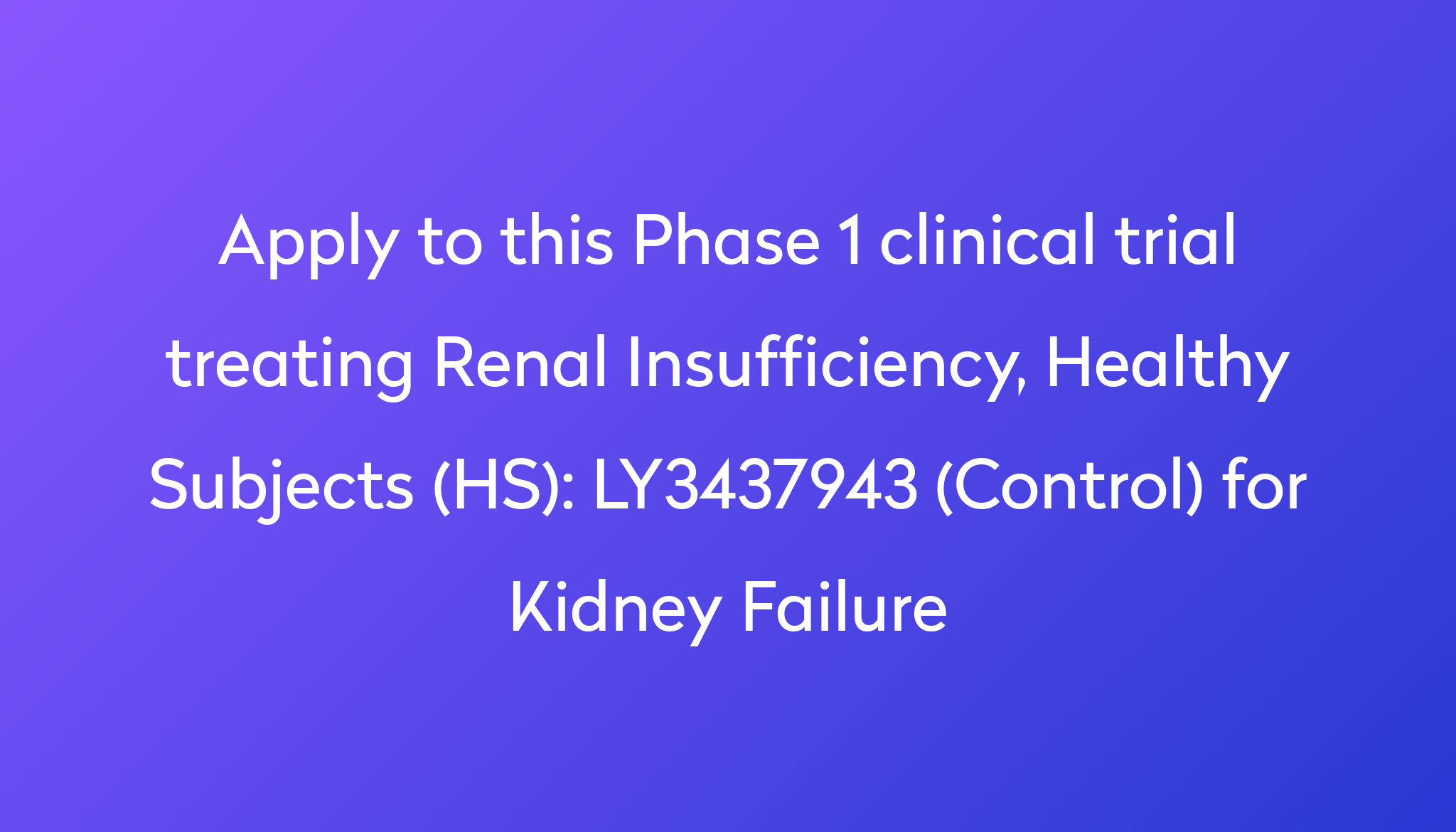 ly3437943-control-for-kidney-failure-clinical-trial-2024-power